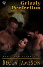 Grizzly Perfection by Becca Jameson