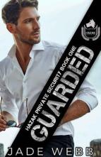 Guarded by Jade Webb