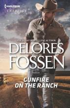 Gunfire on the Ranch by Delores Fossen