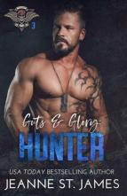 Guts & Glory: Hunter by Jeanne St. James