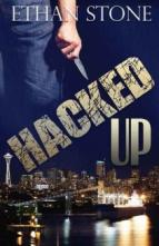 Hacked Up by Ethan Stone