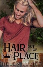 Hair Out of Place by Helen Juliet