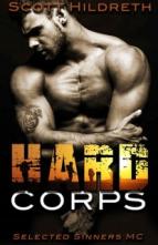 Hard Corps (Selected Sinners MC #7) by Scott Hildreth