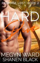 Hard Dive by Megyn Ward