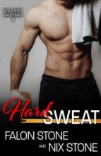 Hard Sweat by Falon Stone, Nix Stone