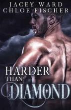 Harder than Diamond by Jacey Ward