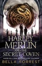 Harley Merlin and the Secret Coven by Bella Forrest