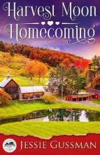 Harvest Moon Homecoming by Jessie Gussman