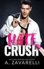 Hate Crush by A. Zavarelli