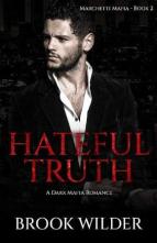 Hateful Truth by Brook Wilder