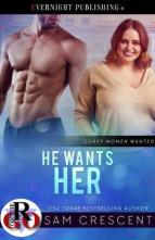 He Wants Her by Sam Crescent