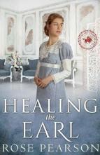 Healing the Earl by Rose Pearson