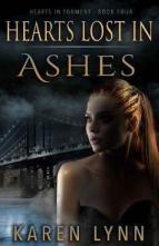 Hearts Lost in Ashes by Karen Lynn