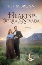 Hearts of the Sierra Nevada by Kit Morgan