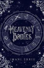 Heavenly Bodies by Imani Erriu