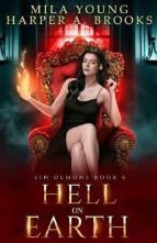 Hell on Earth by Mila Young