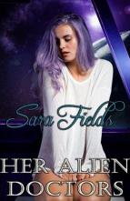 Her Alien Doctors by Sara Fields