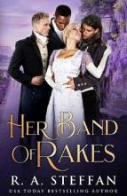 Her Band of Rakes by R.A. Steffan