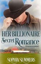 Her Billionaire Secret Romance by Sophia Summers