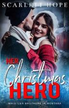 Her Christmas Hero by Scarlett Hope