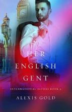 Her English Gent by Alexis Gold