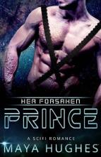 Her Forsaken Prince by Maya Hughes