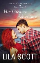 Her Greatest Adventure by Lila Scott