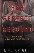 Her Perfect Rebound by E.R. Knight