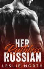 Her Ruthless Russian by Leslie North