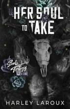 Her Soul to Take by Harley Laroux