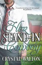 Her Stand-in Cowboy by Crystal Walton