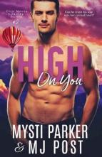 High on You by Mysti Parker,‎ MJ Post