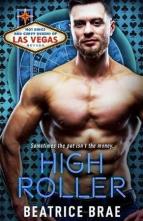 High Roller by Beatrice Brae