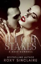 High Stakes by Roxy Sinclaire