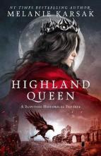 Highland Queen by Melanie Karsak