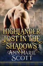 Highlander Lost In The Shadows by Ann Marie Scott