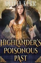 Highlander’s Poisonous Past by Olivia Kerr