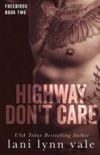 Highway Don’t Care by Lani Lynn Vale