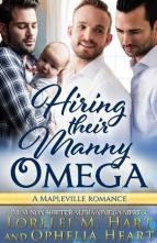 Hiring Their Manny Omega by Lorelei M. Hart