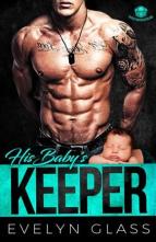 His Baby’s Keeper by Evelyn Glass