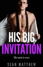 His Big Invitation #3 by Sean Matthew