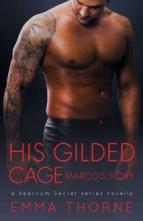 His Gilded Cage by Emma Thorne