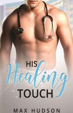 His Healing Touch by Max Hudson