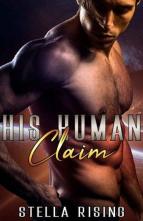 His Human Claim by Stella Rising