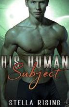 His Human Subject by Stella Rising