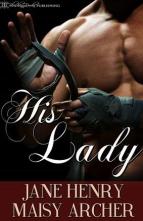 His Lady by Jane Henry, Maisy Archer