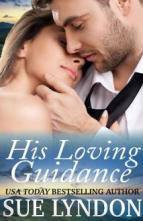 His Loving Guidance by Sue Lyndon