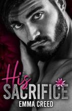 His Sacrifice by Emma Creed