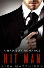 Hit Man (Hunted #1) by Kira Matthison