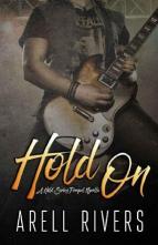 Hold On by Arell Rivers
